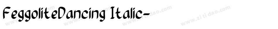 FeggoliteDancing Italic字体转换